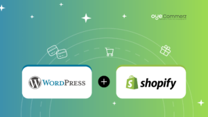 Steps to Seamlessly integrating Shopify with WordPress