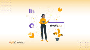 7 Things You Need to Know About Shopify Plus