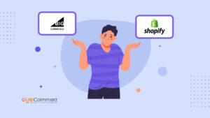 shopify-vs-bigcommerce-which-platform-suits-your-business