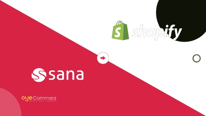 Sana Commerce to Shopify Migration Services