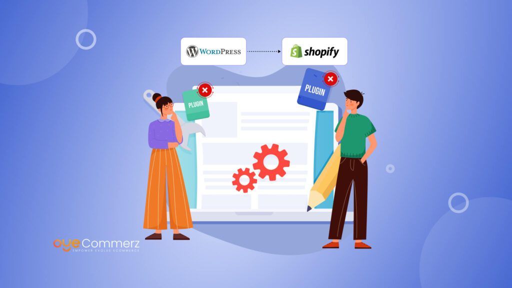 Migrate WordPress Site to Shopify – Eliminate Plugin Challenges