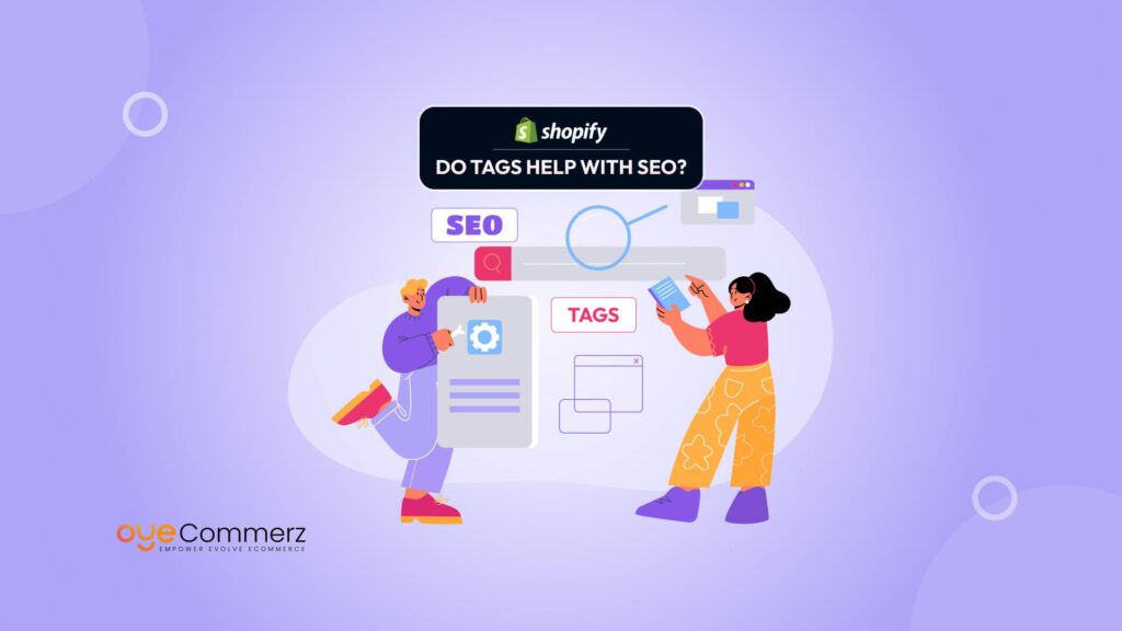 Do Tags on Shopify Help with SEO