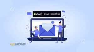 How to Set Up Email Marketing on Shopify