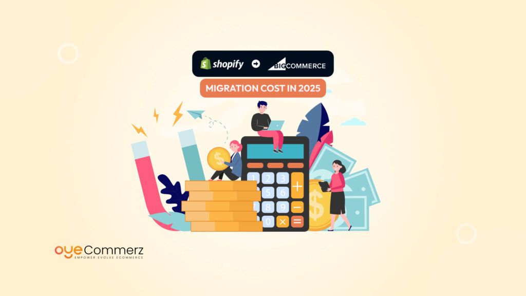 BigCommerce to Shopify Migration Cost in 2025