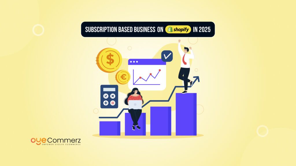 Building a Subscription Based Business on Shopify in 2025_ Complete Guide