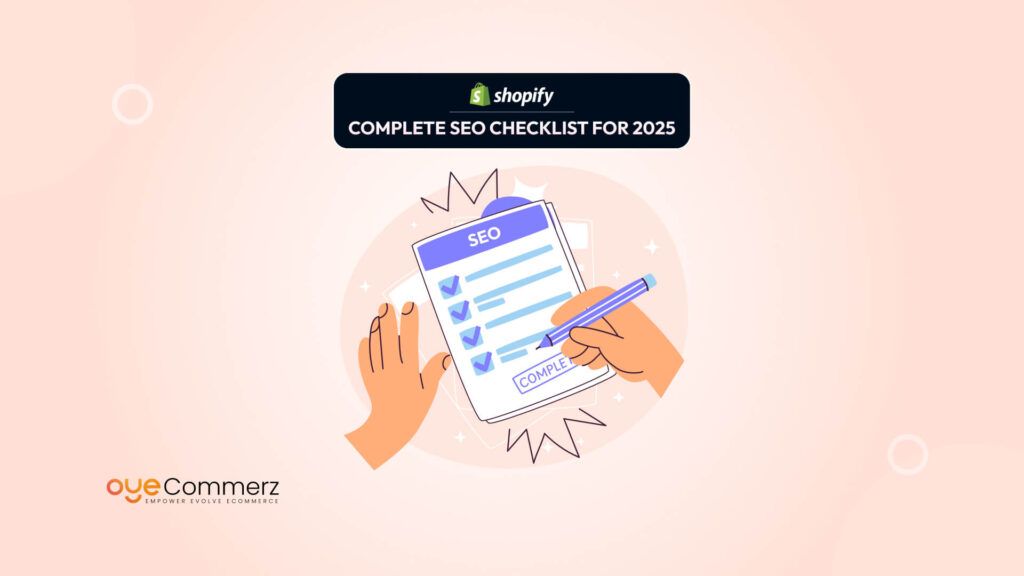 Complete Shopify SEO Checklist for 2025 (Step-by-Step Guide)
