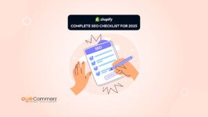 Complete Shopify SEO Checklist for 2025 (Step-by-Step Guide)