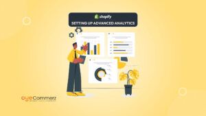 Setting Up Advanced Analytics_ Tracking Your Shopify Store's Performance