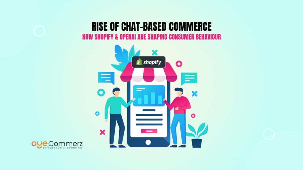 The Rise of Chat-Based Commerce_ How Shopify and OpenAI Are Shaping Consumer Behavior